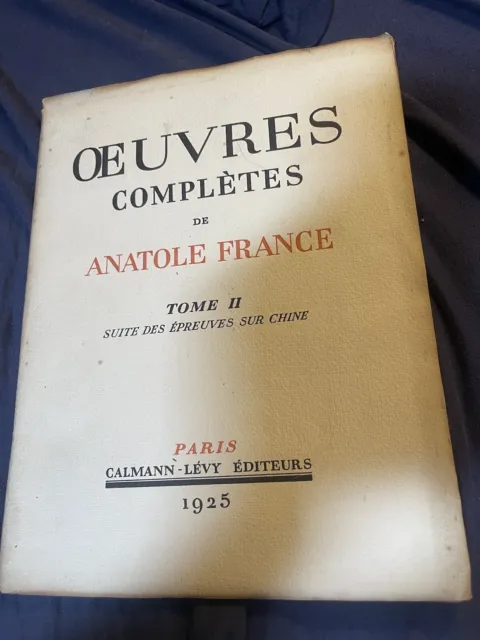 Oeuvres Completes Anatole France Suites Papier De Chine Tome Ii Edy Legrand 1925