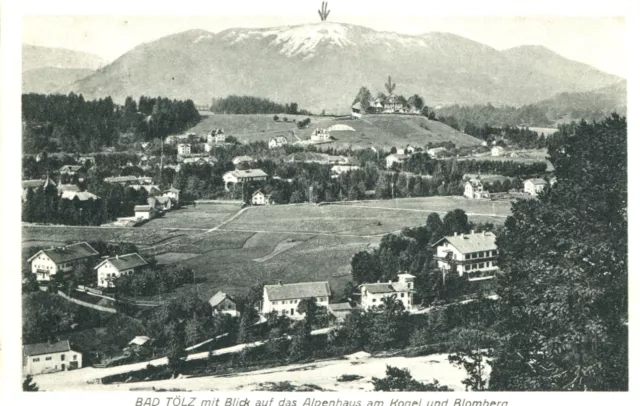 uralte AK, Bad Tölz mit Blick auf das Alpenhaus am Kogel und Blomberg, 1919