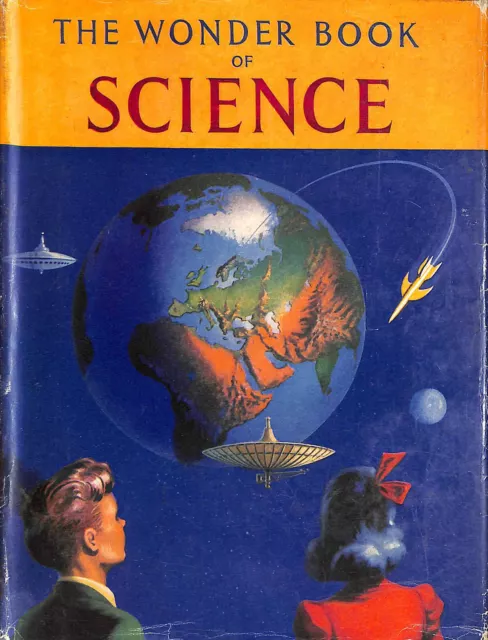 The Wonder Book of Science by Walter Shepherd [Editor]