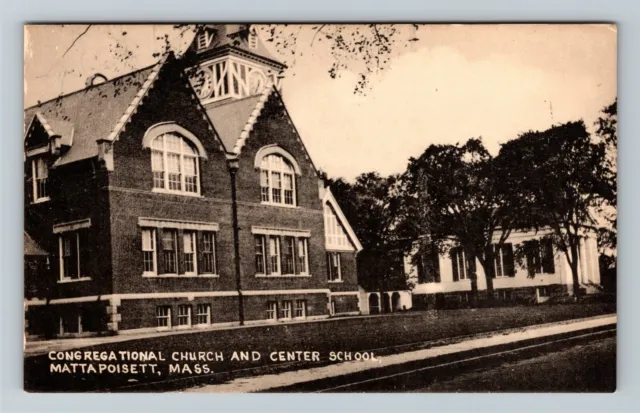 Mattapoisett MA, Congregational Church & School, Massachusetts Vintage Postcard
