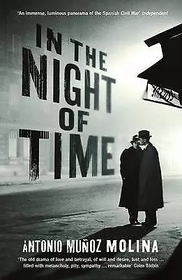 In the Night of Time by Antonio Munoz Molina (Paperback, 2016)