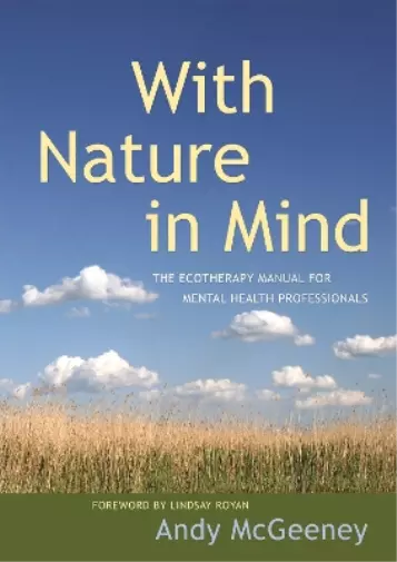 Andy McGeeney With Nature in Mind (Poche)