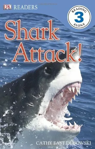 Shark Attack! (Dk Readers: Level 3) by Dubowski, Cathy East 0756656079
