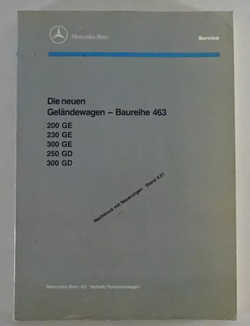 Workshop Manual Mercedes W463 230 Ge 300 Ge 250 GD 300 GD By 8/1991