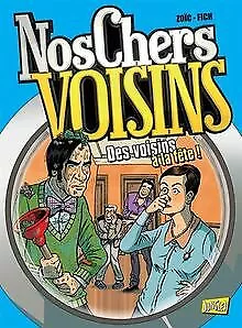 Nos chers voisins, Tome 3 : Des voisins à la fête ! | Buch | Zustand gut