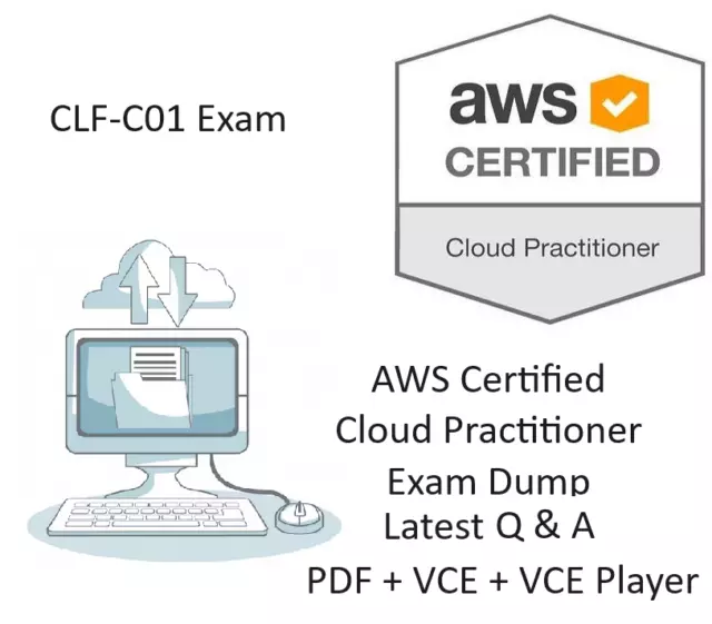 CLF-C01 Exam AWS Certified Cloud Practitioner dumps