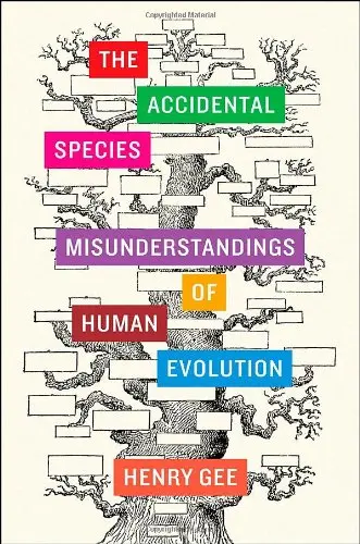 The Accidental Species ? Misunderstandings of Human Evolution