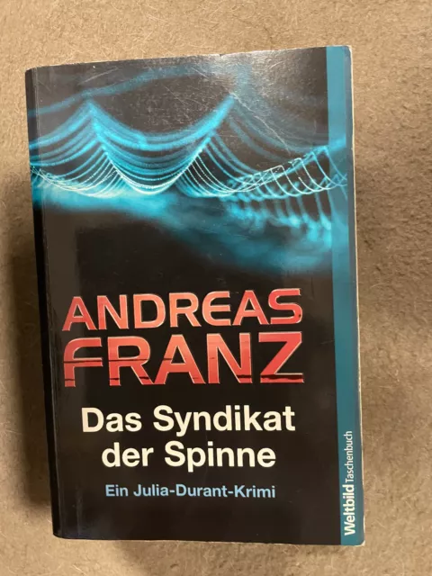 Andreas Franz : Das Syndikat der Spinne  -  Krimi