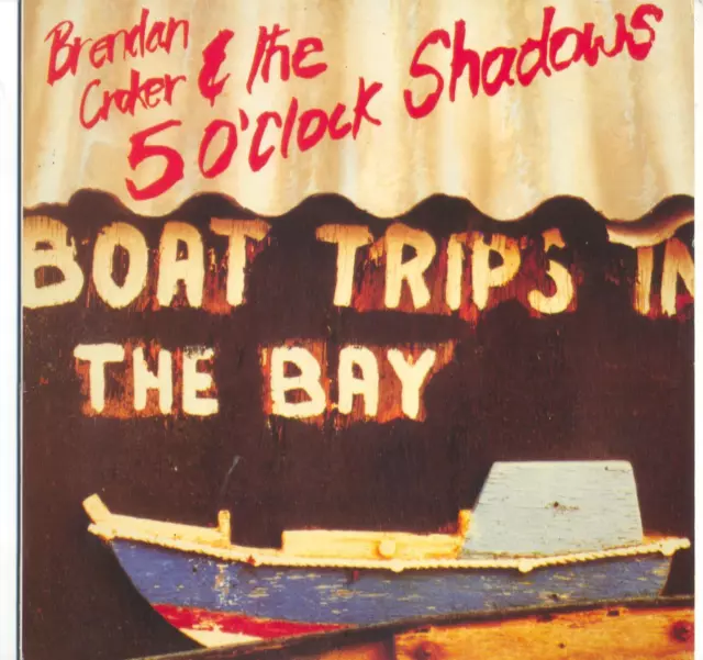 Brendan Croker And The 5 O'clock Shadows - Boat Trips In The Bay - 12" Vinyl Lp