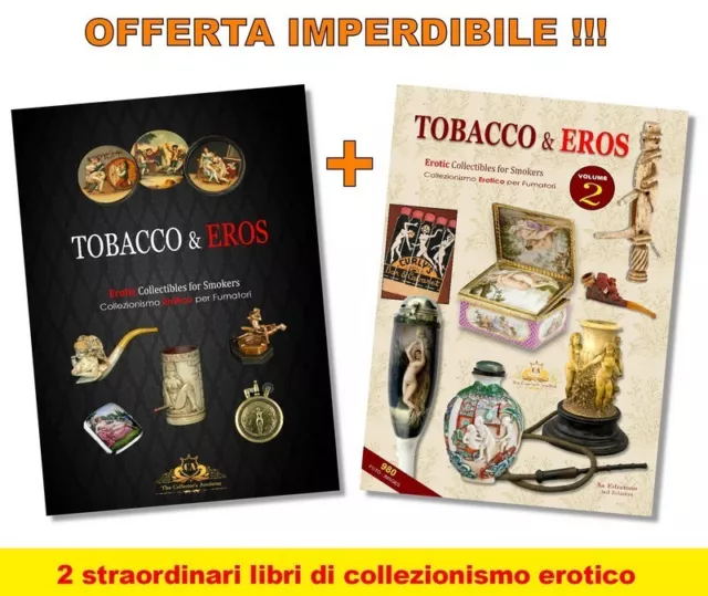 2 RARI LIBRI COLLEZIONISMO EROTICO fumatori TABACCO E L’EROS VOL 1 & 2