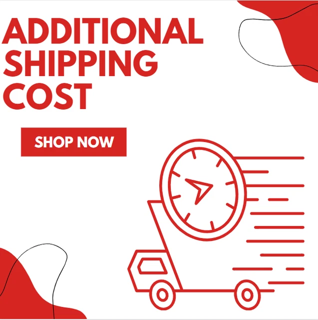 Additional shipping cost