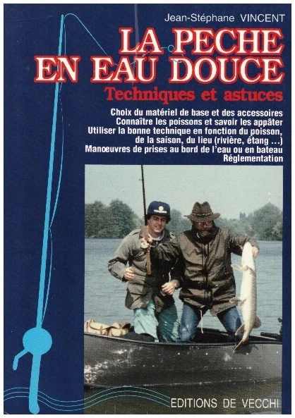 Livre Ancien : La Pêche Pratique En Eau Douce à La Ligne Et Au Filet - Léon Reymond (XIXe)