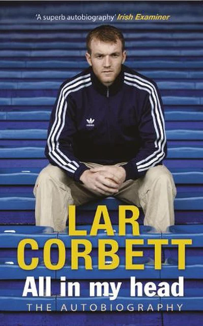All In My Head: The Autobiography by Lar Corbett (English) Paperback Book