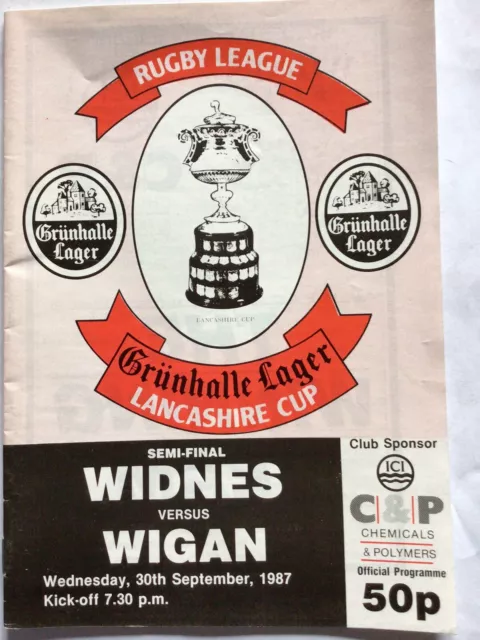 Widnes V Wigan  Rugby League ( Lancashire  Cup S/F. ) Programme.  30/09/1987