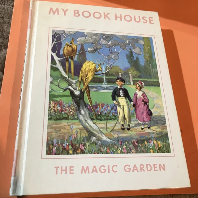 My Book House The Magic Garden Olive Beaupre Miller Vintage GUC !!!!