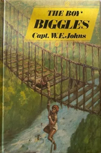 Hardcover Book Captain W.E. Johns The Boy Biggles