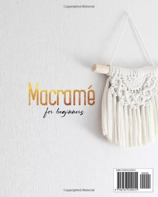 Macramé for Beginners Step-By-Step Guide To Learn To Create Your Own Macrame ... 2