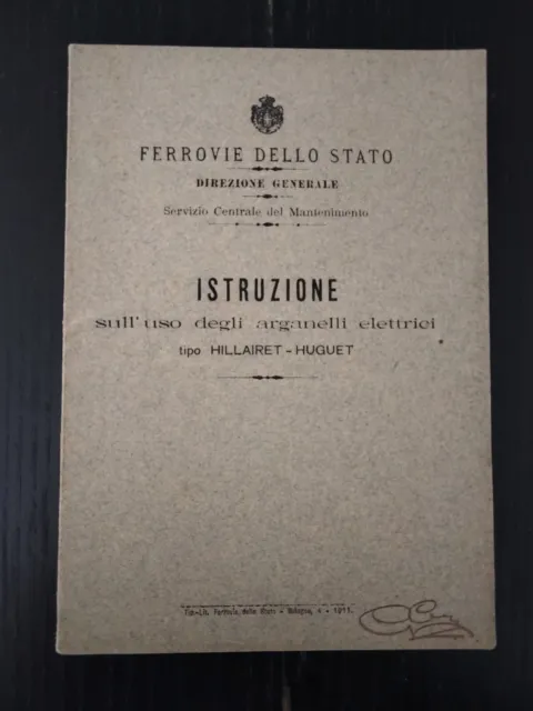 1911 Istruzione Uso Arganelli Elettrici Tipo Hillairet Huguet Ferrovie Fs