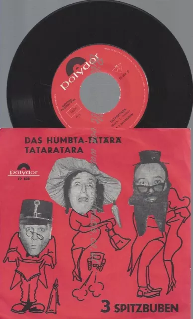 7"Die 3 Spitzbuben--Das Humbta Tätärä