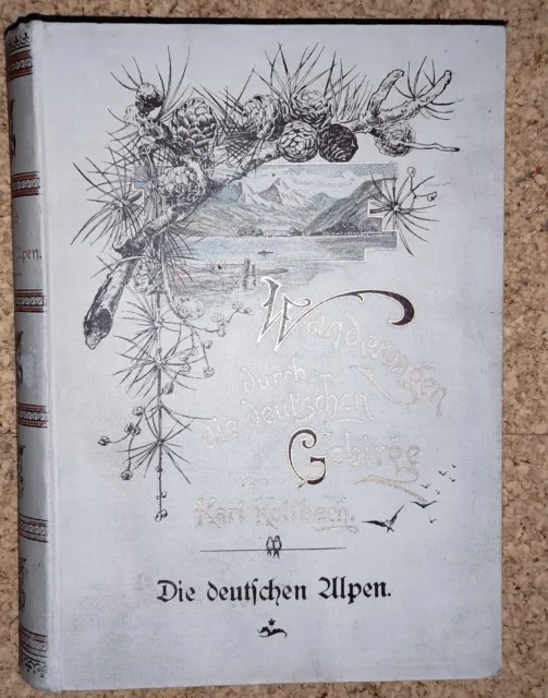 Wanderungen durch die deutschen Gebirge : Die Deutschen Alpen. Kollbach K. 1895