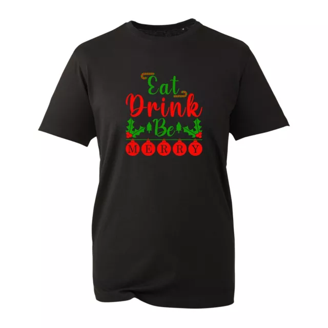 T-shirt Eat Drink Be Merry, novità natalizia divertente top Babbo Natale Natale unisex