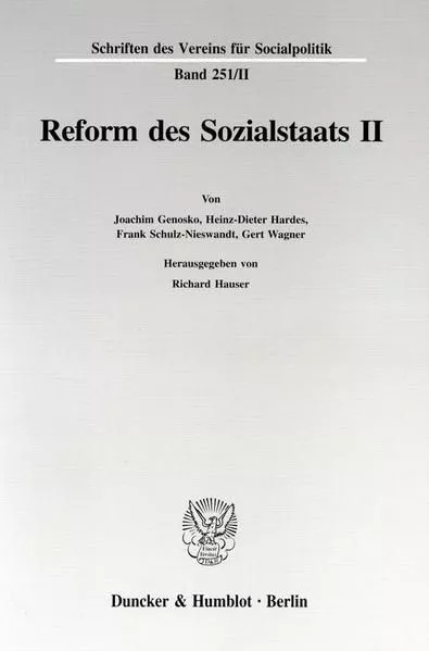 Reform des Sozialstaats 2: Theoretische, institutionelle und empirische Aspekte: