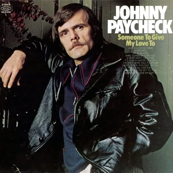 Johnny Paycheck - Someone To Give My Love To - Used Vinyl Record - V7350A