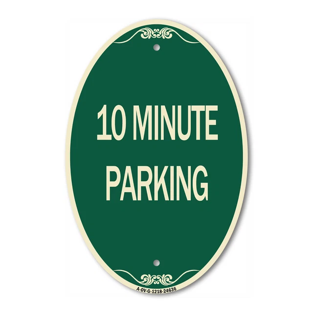 SignMission Designer Series Sign - 10 Minute Parking 12" x 18" Aluminum Sign