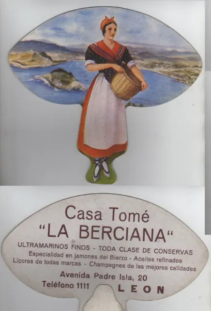 Año 1940/50 Abanico PUBLICITARIO LEÓN. Casa Tomé “LA BERCIANA"