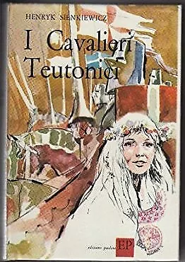 cavalieri teutonici sienkiewicz henryk B00R4QD13Q
