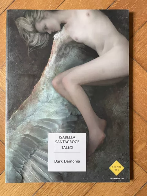 Isabella SANTACROCE - DARK DEMONIA - Strade Blu Mondadori