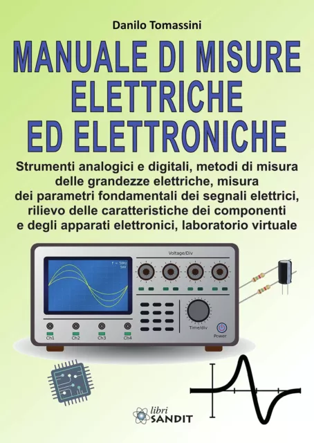 Il nuovo manuale di elettrotecnica - D. Fuselli - Zanichelli - 1996 - Non  inserito