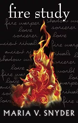 Fire Study (The Chronicles of Ixia), Maria V. Snyder