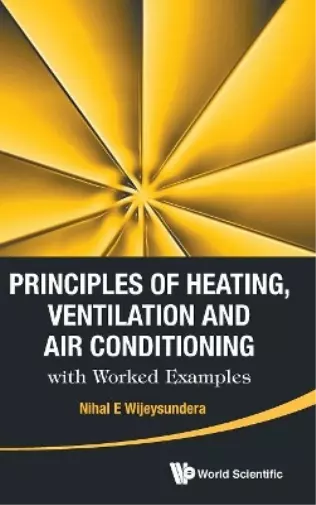 Nihal E Wijeysu Principles Of Heating, Ventilation And Air C (Gebundene Ausgabe)