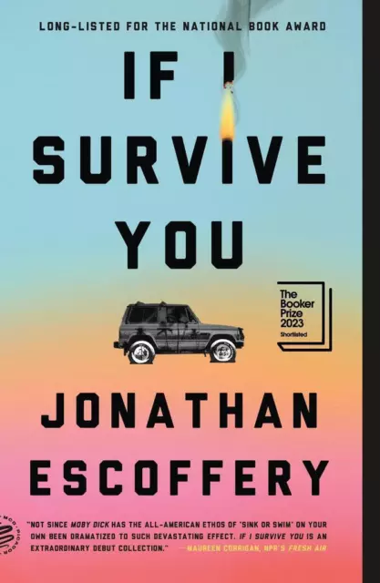 If I Survive You | Jonathan Escoffery | englisch