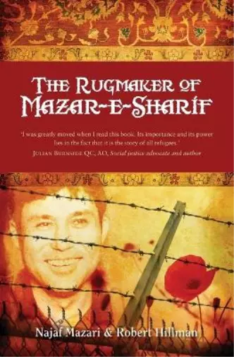 Robert Hillman Najaf Mazari The Rugmaker of Mazar-e-Sharif (Paperback)