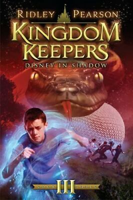 kingdom keepers iii disney in shadow ridley pearson kingdom keepers iii disney in shadow ridley pearson