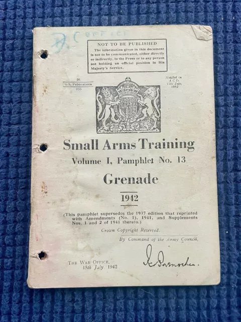 1942 Small Arms Training Volume I, Pamphlet No. 13 Grenade Scarce