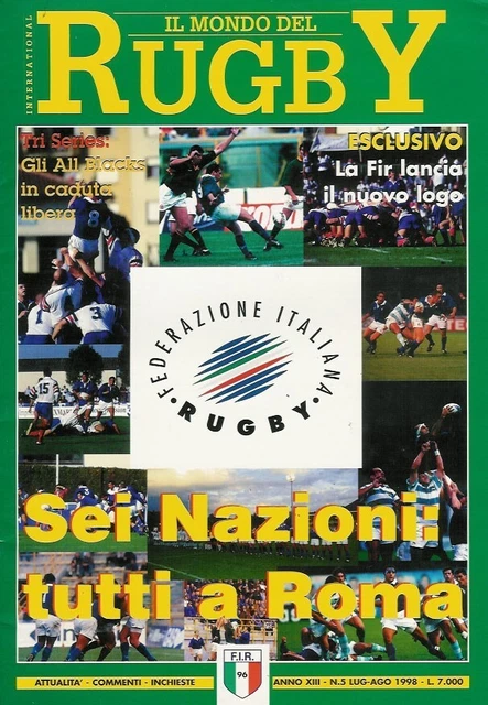 IL MONDO DEL RUGBY ITALIA RUGBY MAGAZINE - Vol 13 - N. 5 - Luglio/Agosto 1998 EUR 10,94