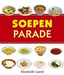 Soepenparade von LUARD, ELISABETH | Buch | Zustand sehr gut