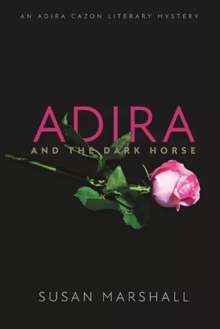 Adira and the Dark Horse by Susan L. Marshall Paperback Book