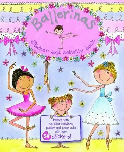 Girls Activity: Ballerinas (Sticker and Activity Book),Igloo Books Ltd,Sandie G