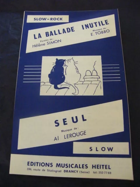 "Partition La ballade inutile Tobbo Seul Lerouge 1964 Music Sheet"