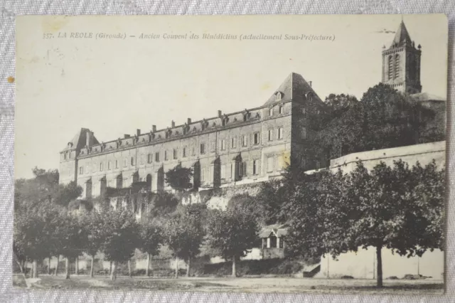 CPA ""LA REOLE - Former Benedictine Convent (currently Sub-Prefecture)