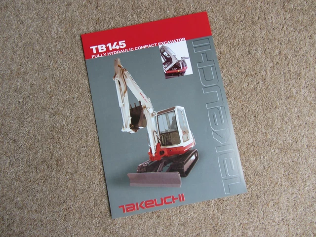 Tb145 TAKEUCHI TB145 FULLY HYDRAULIC COMPACT EXCAVATOR BROCHURE Circa 2004 £3 ...