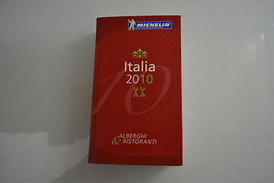 Guida Michelin Italia 2010 Alberghi e ristoranti