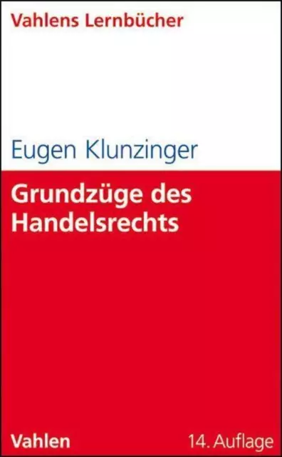 Grundzüge des Handelsrechts Eugen Klunzinger