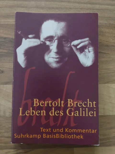 Leben des Galilei - Bertolt Brecht : Text und Kommentar - Suhrkamp BasisBib.