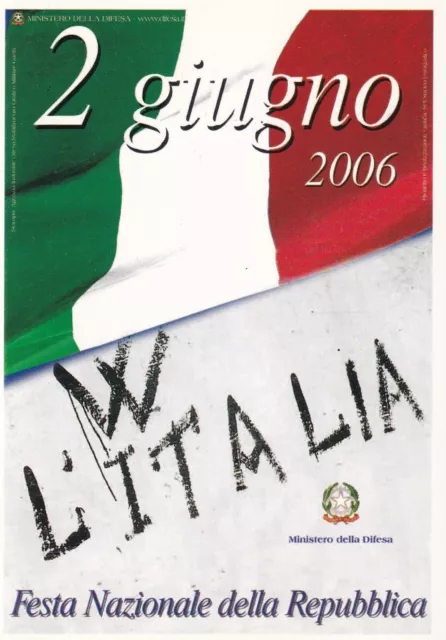 2 Giugno 2006  W L'italia  Festa Nazionale Della Repubblica   Cartolina