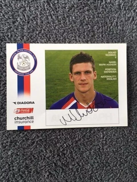 Crystal Palace Fc - Mark Hudson 2005 Genuine Signed Official Photo Card. Mint